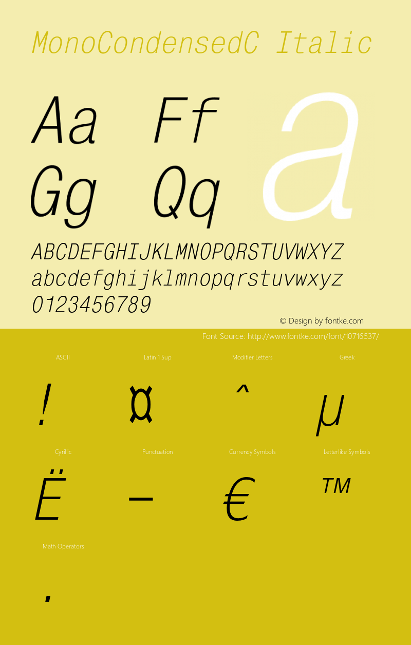 MonoCondensedC Italic OTF 1.0;PS 001.000;Core 116;AOCW 1.0 161 Font Sample