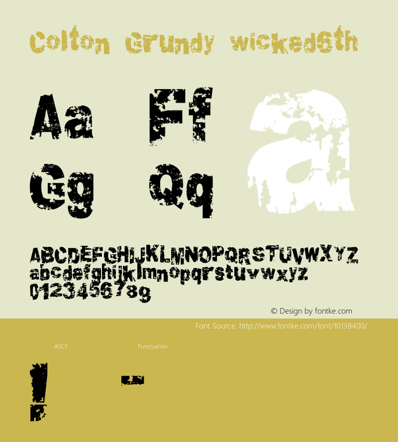 Colton Grundy wicked6th Version 1.000 2005 initial release Font Sample