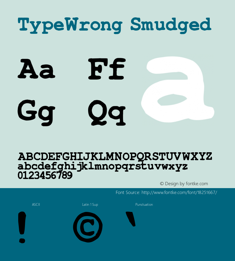 TypeWrong Smudged 1.02 Font Sample