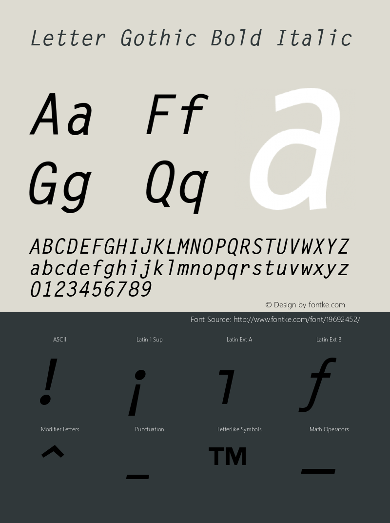 Letter Gothic Bold Italic V.1.1.0: Hand hinted version: May 1994 Font Sample