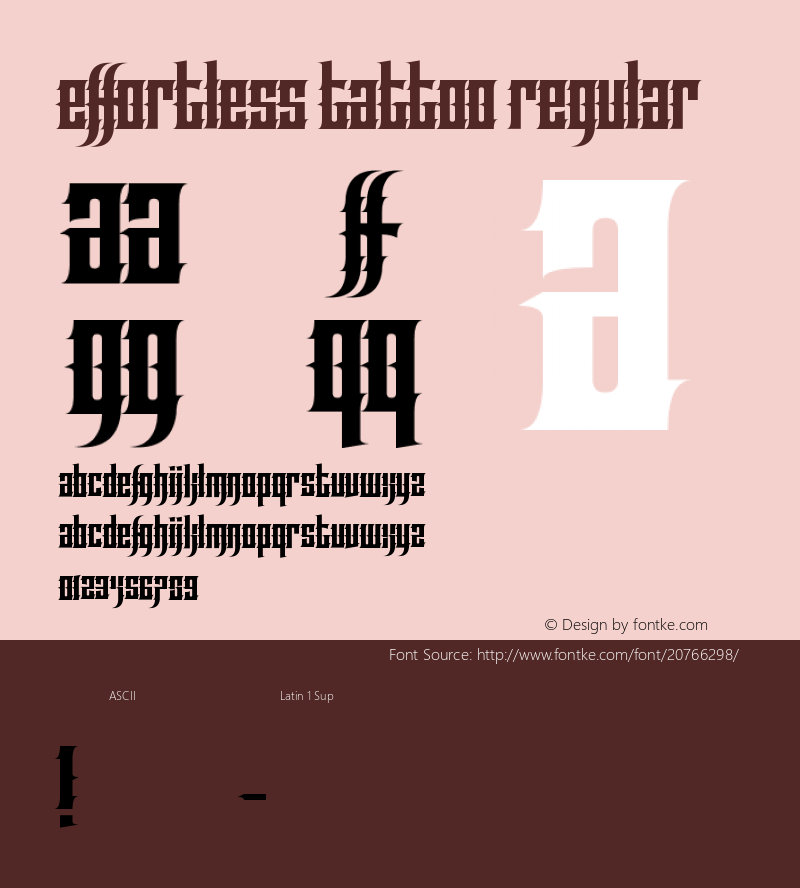 Effortless Tattoo Version 1.00 February 27, 2014, initial release Font Sample