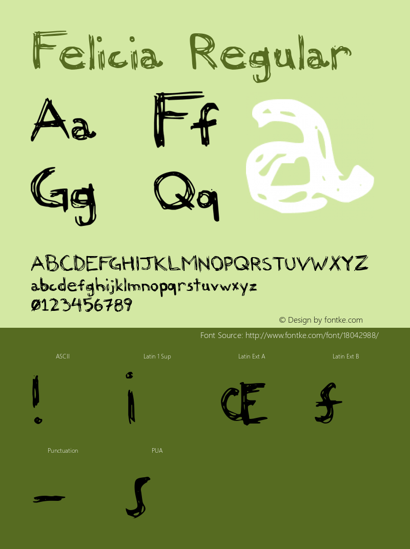 Felicia Regular 2002; 1.0, initial release Font Sample