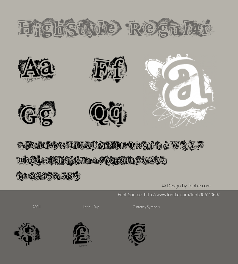 HighStyle Regular Version 1.00 August 24, 2013, initial release Font Sample