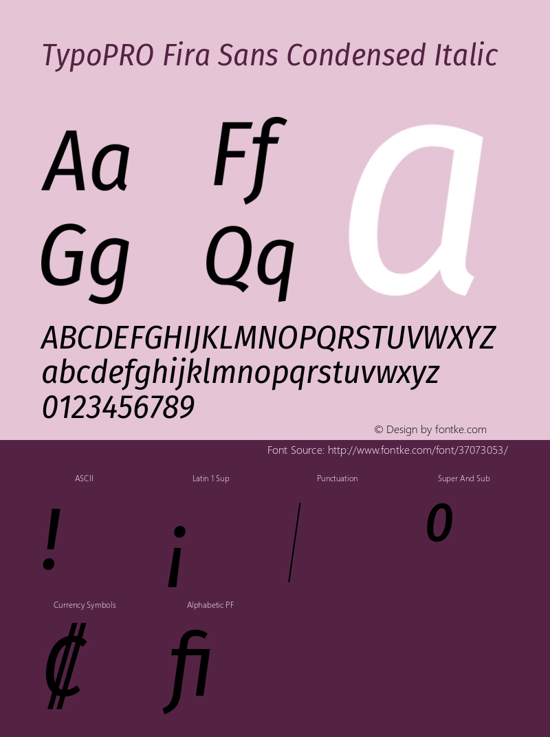 TypoPRO Fira Sans Condensed Italic Version 4.301;PS 004.301;hotconv 1.0.88;makeotf.lib2.5.64775 Font Sample