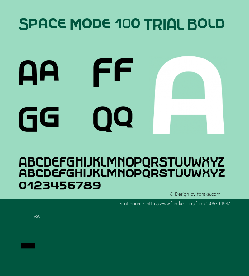 Space Mode 1.0 TRIAL Bold Version 1.000;hotconv 1.0.109;makeotfexe 2.5.65596 Font Sample