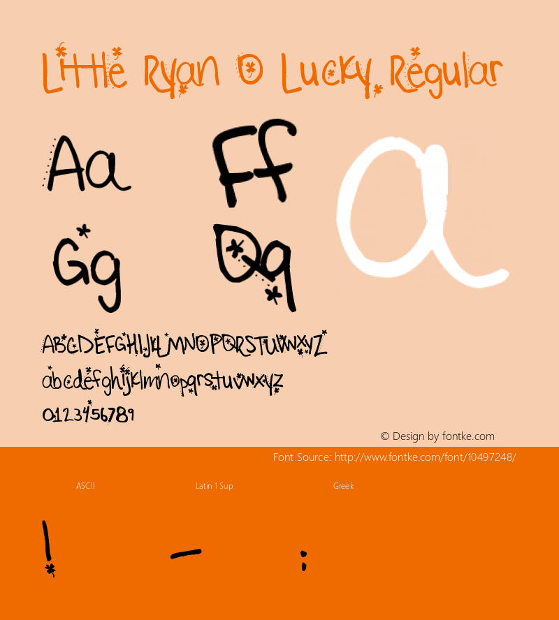 Little Ryan O Lucky Regular Version 1.00 March 3, 2010,Little Ryan O Lucky, v1. SickCapital.com Font Sample
