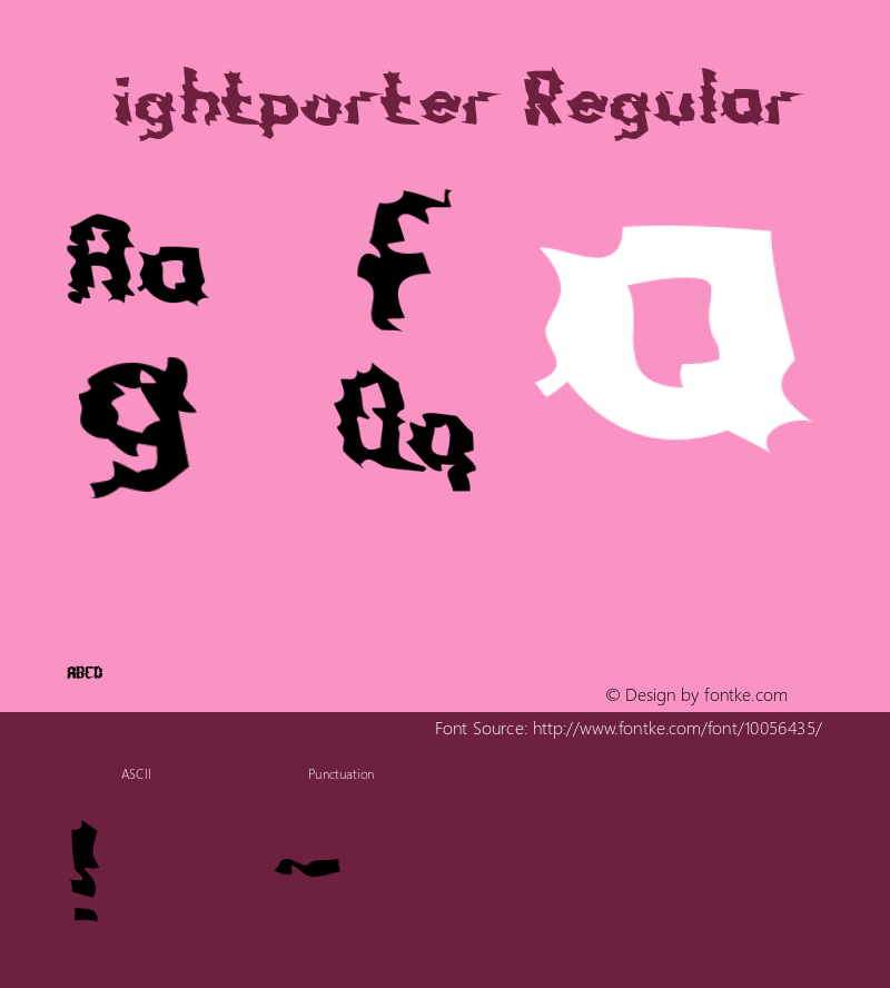 Nightporter Regular Macromedia Fontographer 4.1 9/30/97 Font Sample