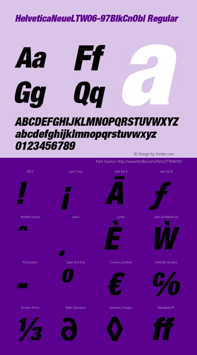 Helvetica Neue LTW0697BlkCnObl Version 1.00 Font Sample