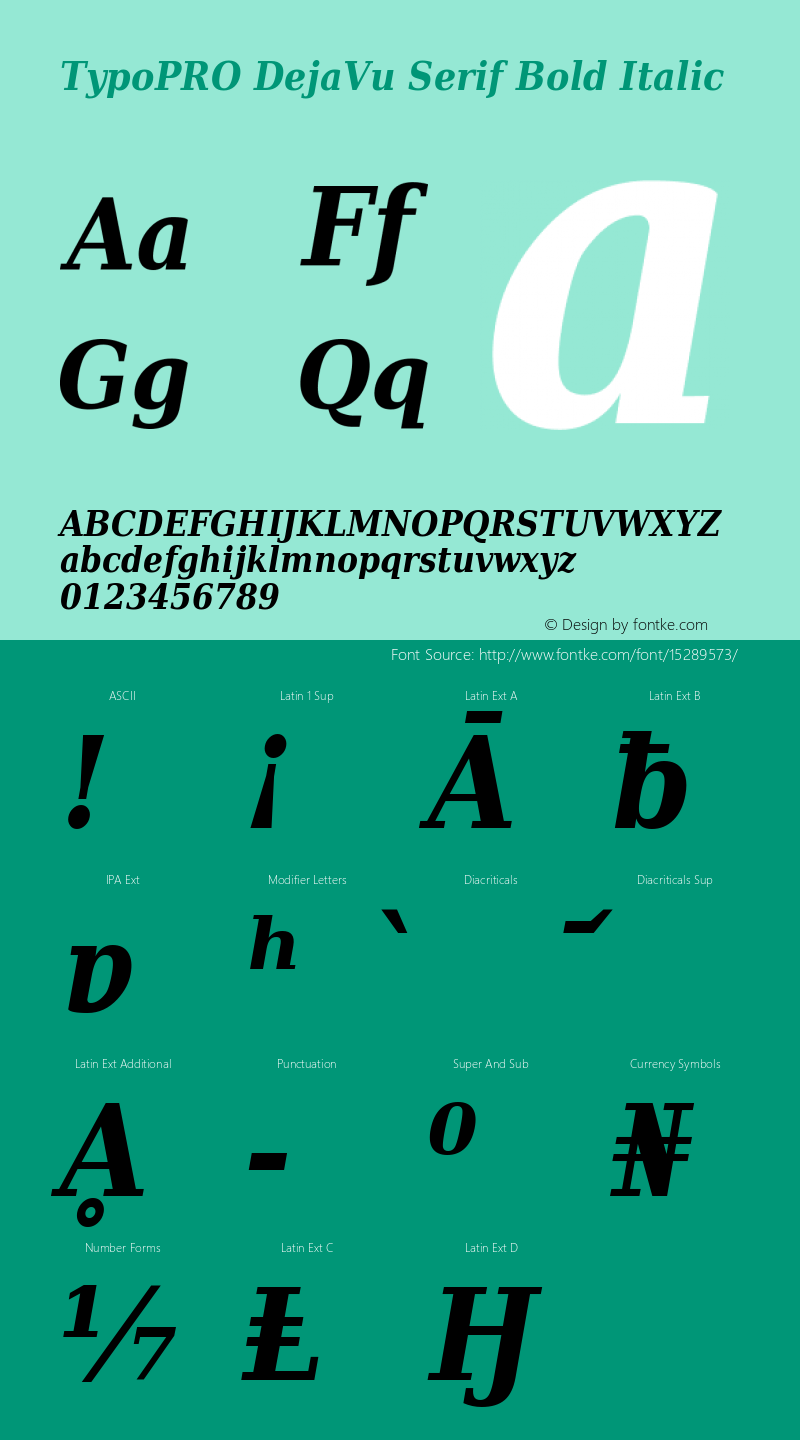 TypoPRO DejaVu Serif Bold Italic Version 2.34 Font Sample