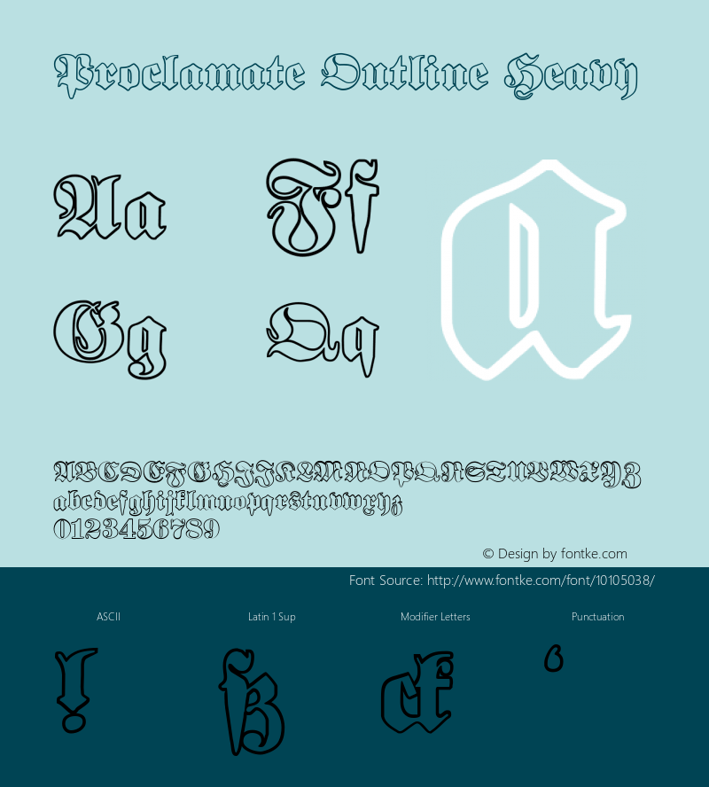 Proclamate Outline Heavy 2002; 1.0, initial release Font Sample