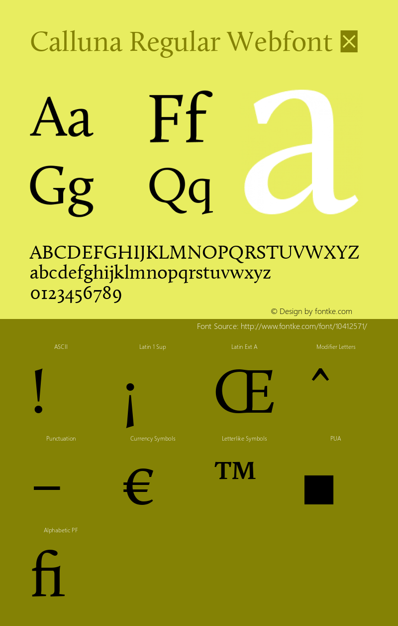 Calluna Regular Webfont  This is a protected webfont and is intended for CSS @font-face use ONLY. Reverse engineering this font is strictly prohibited. Font Sample