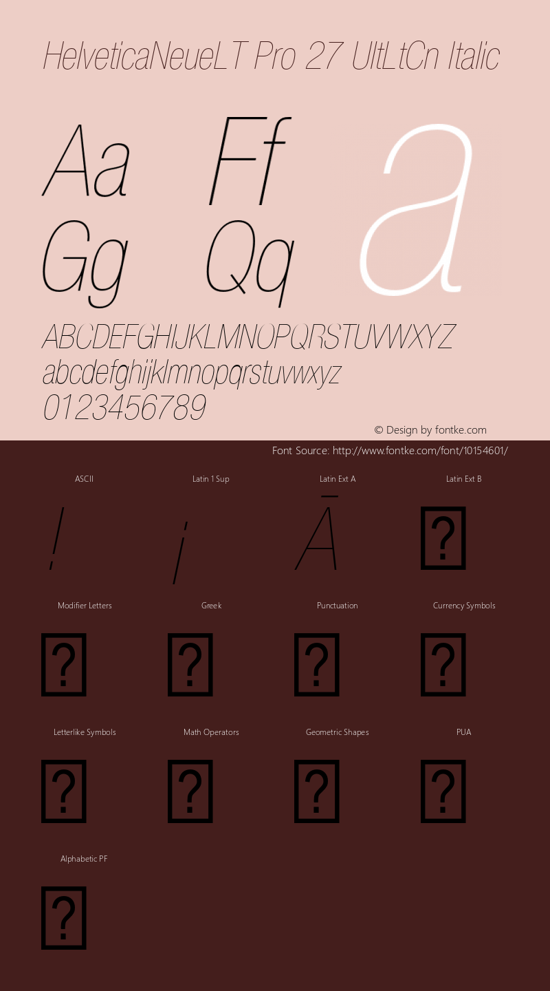 HelveticaNeueLT Pro 27 UltLtCn Italic Version 1.000;PS 001.000;Core 1.0.38 Font Sample