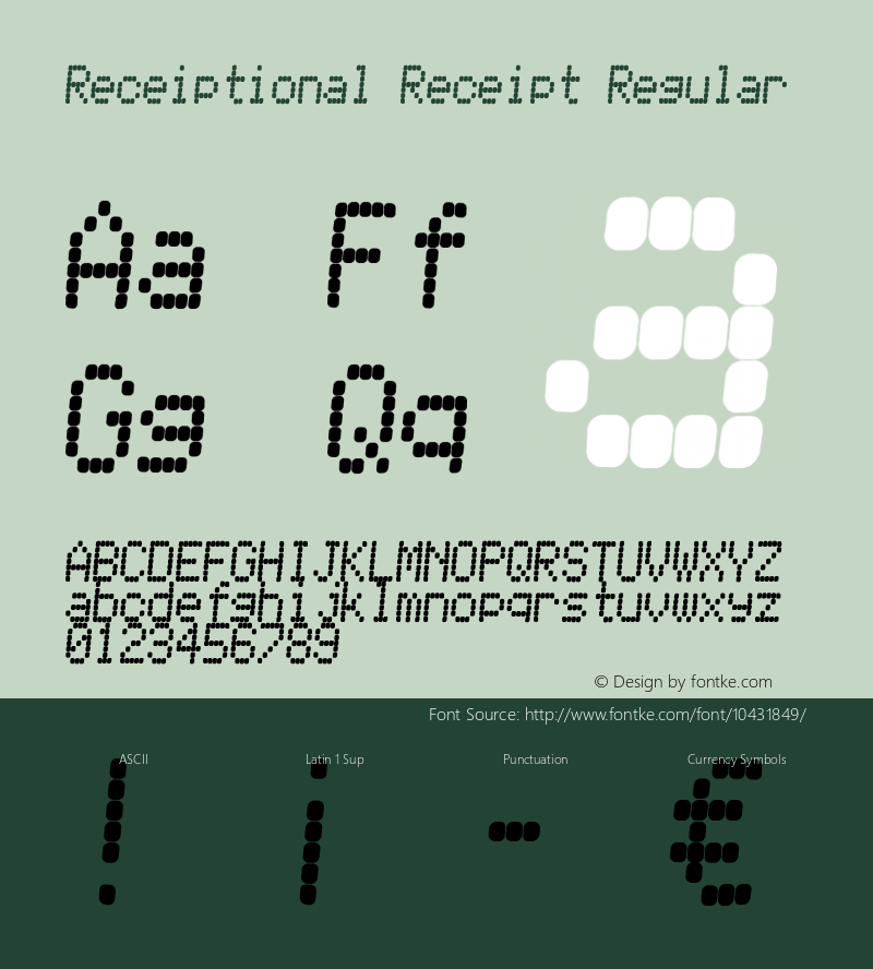 Receiptional Receipt Regular v1.1 - 4/20/2012 Font Sample