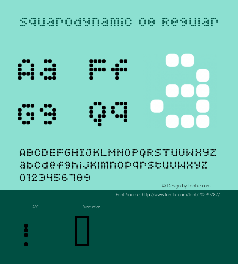 Squarodynamic 08 Macromedia Fontographer 4.1.3 1/3/01 Font Sample