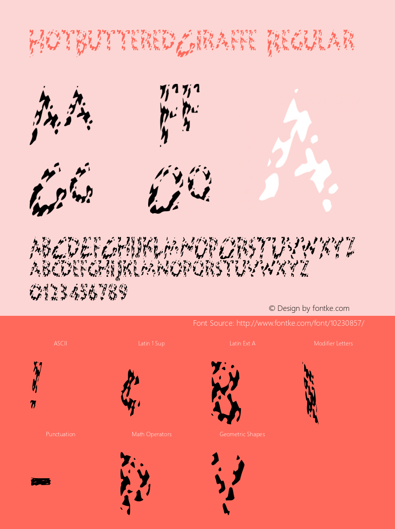 HotButteredGiraffe Regular Macromedia Fontographer 4.1 24/03/99 Font Sample