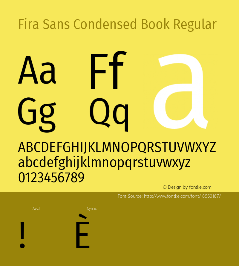 Fira Sans Condensed Book Regular Version 4.203;PS 004.203;hotconv 1.0.88;makeotf.lib2.5.64775; ttfautohint (v1.4.1) Font Sample