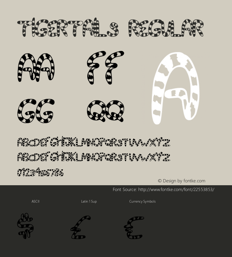 TigerTails Version 1.00 November 23, 2012, initial release Font Sample