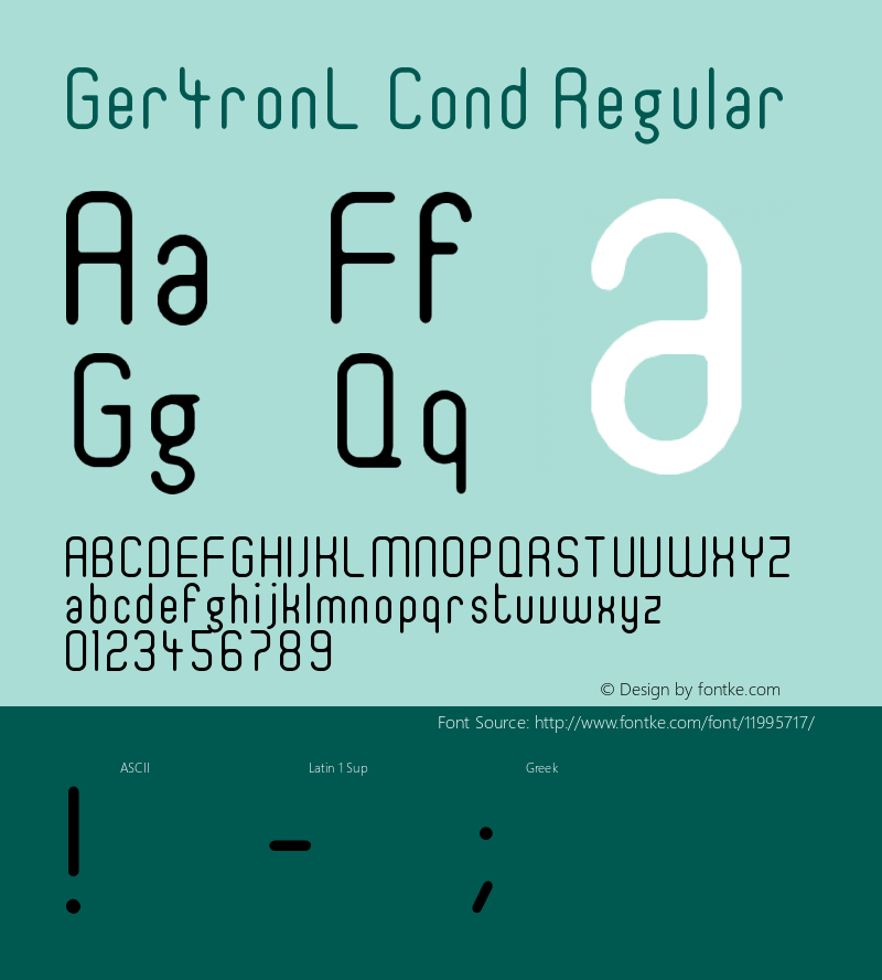 Ger4ronL Cond Regular Version 1.00 July 18, 2008, created by moni Font Sample