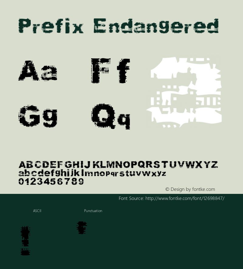 Prefix Endangered 1.0 Tue Apr 01 11:40:26 1997 Font Sample
