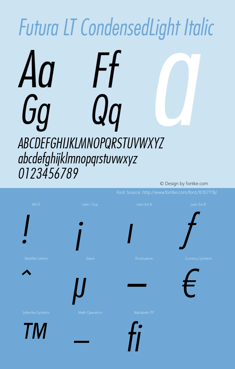 Futura LT CondensedLight Italic Version 6.1; 2002 Font Sample