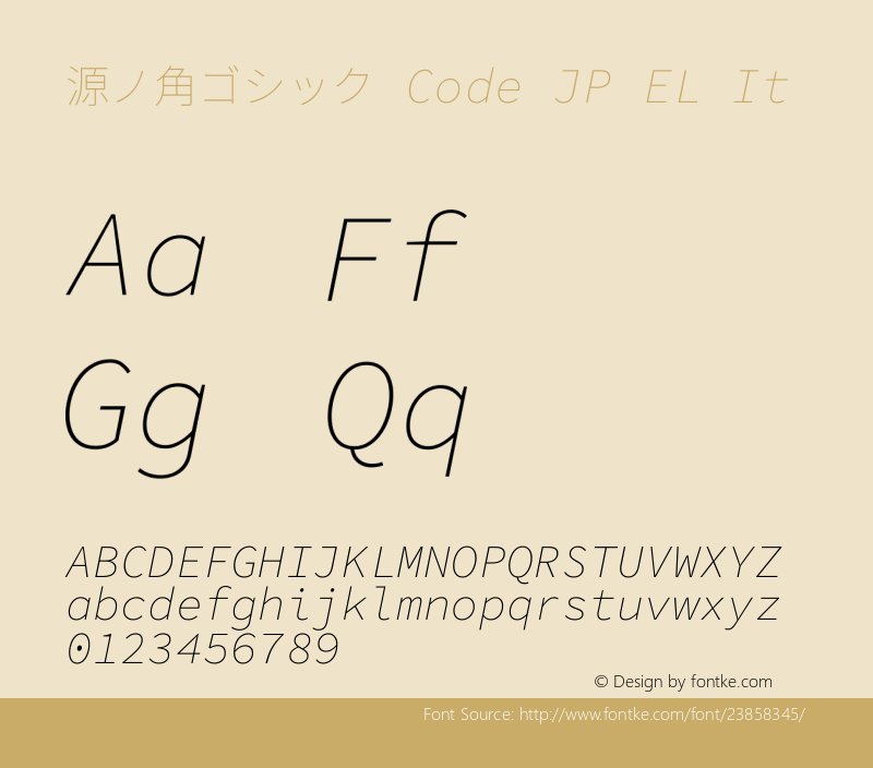 源ノ角ゴシック Code JP EL It  Font Sample