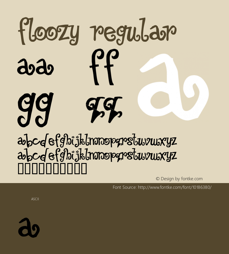 Floozy Regular Macromedia Fontographer 4.1 23/06/99 Font Sample