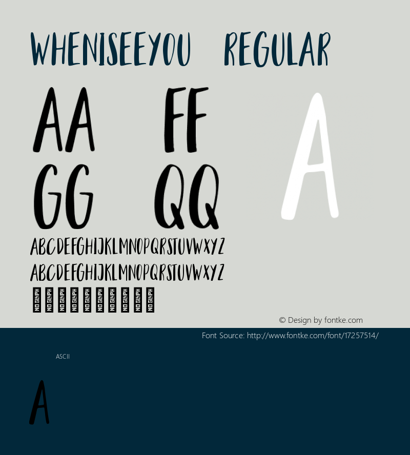 Wheniseeyou Regular Version 1.000;PS 001.000;hotconv 1.0.88;makeotf.lib2.5.64775 Font Sample