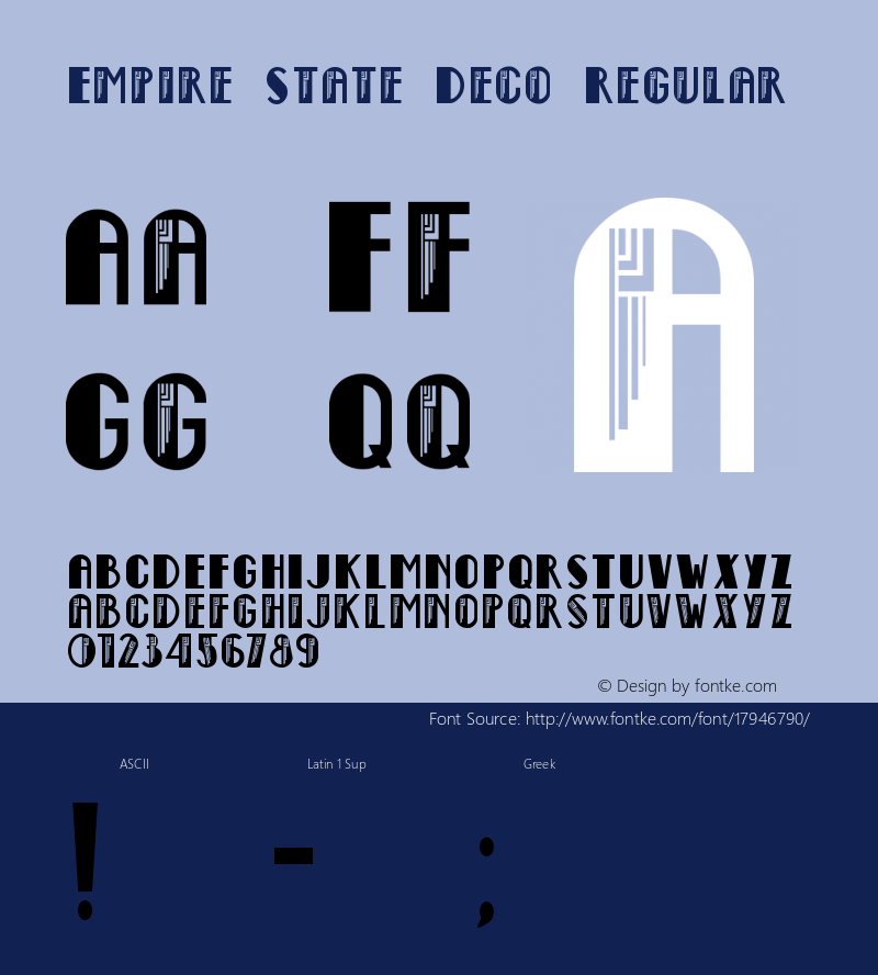 Empire State Deco Regular 1.0 October 28, 2006 Font Sample