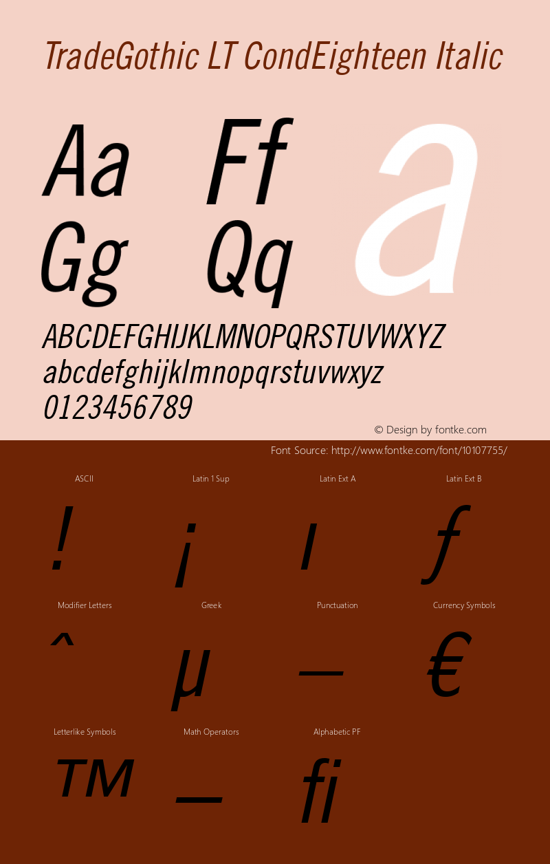 TradeGothic LT CondEighteen Italic Version 6.1; 2002 Font Sample