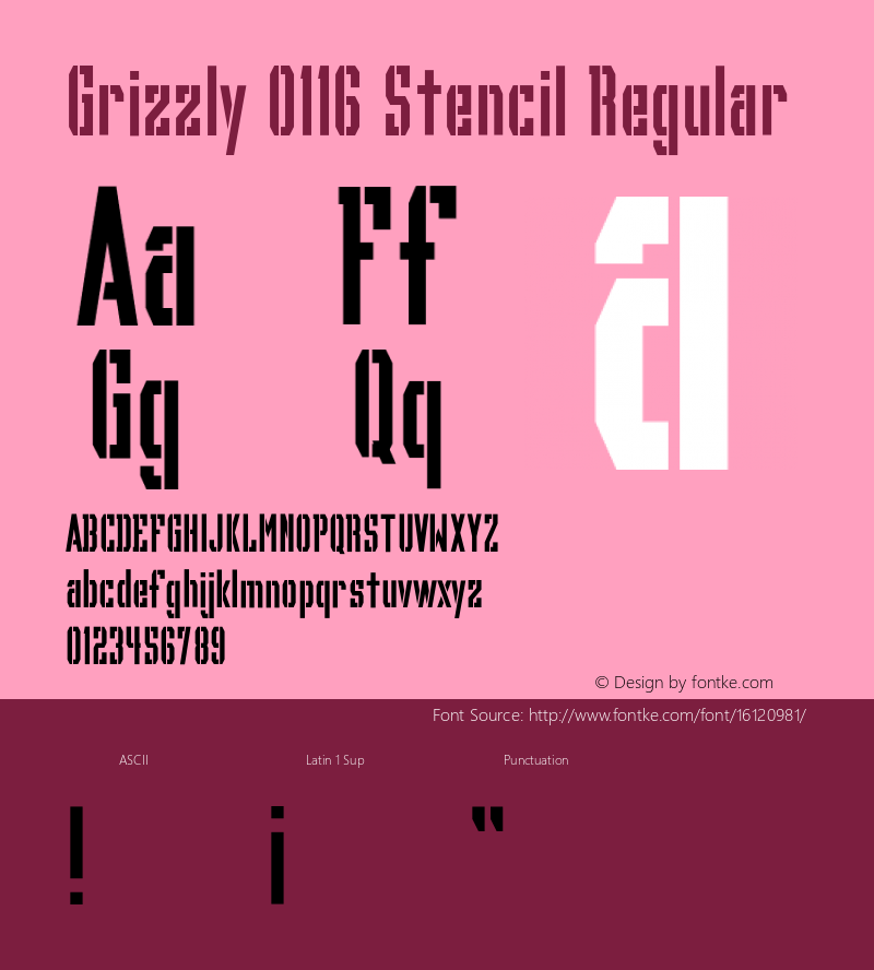 Grizzly 0116 Stencil Regular Version 1.000;PS 001.000;hotconv 1.0.70;makeotf.lib2.5.58329 Font Sample