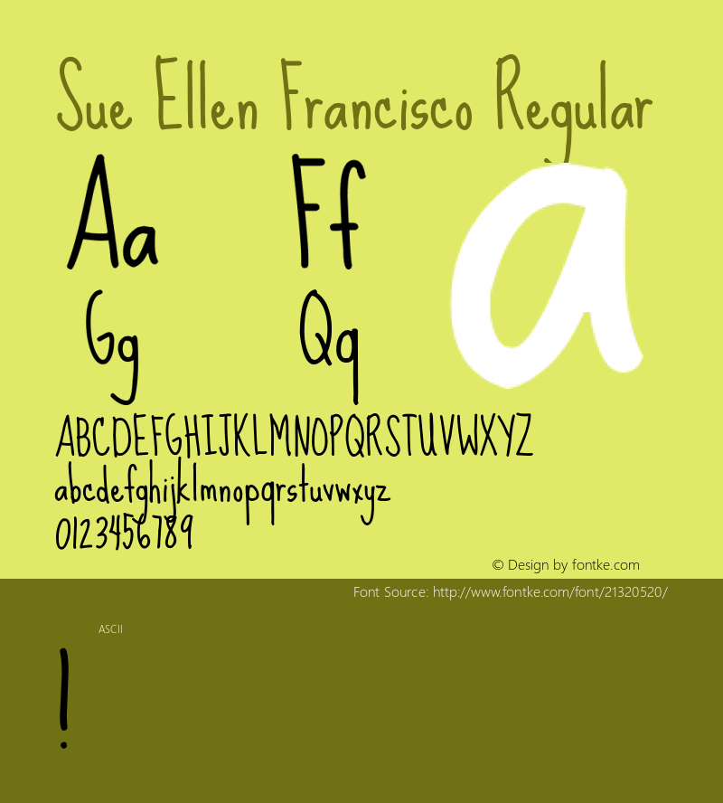 Sue Ellen Francisco Regular  Font Sample