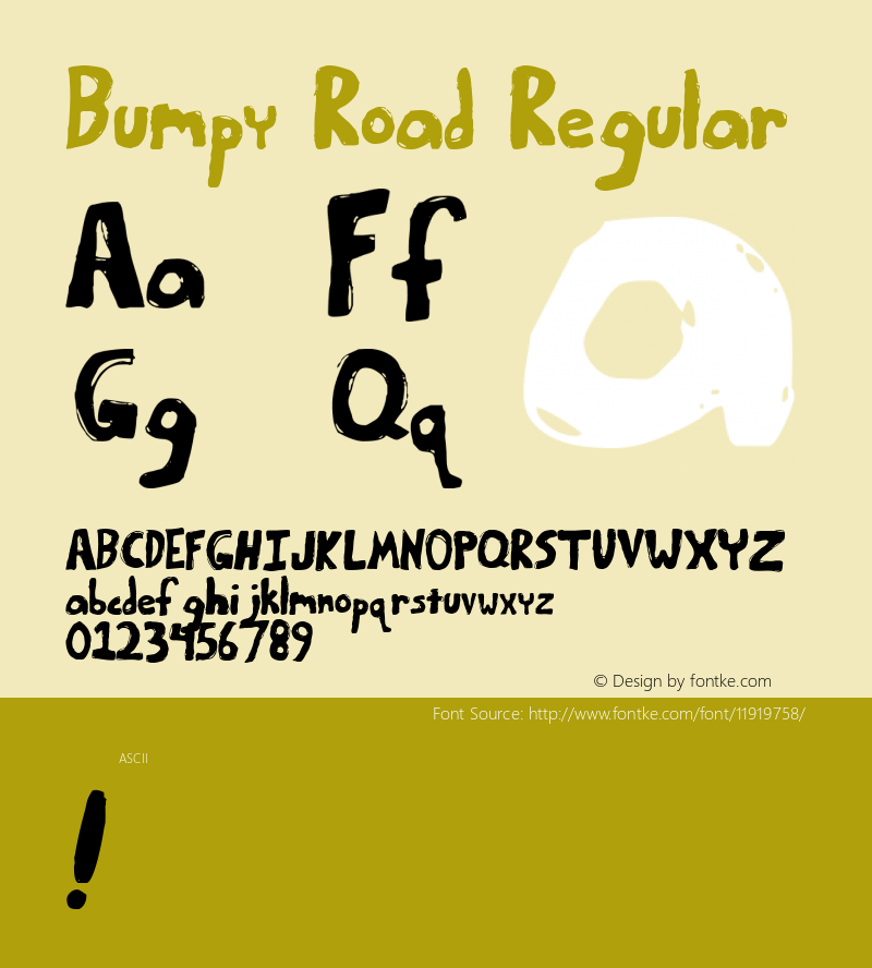 Bumpy Road Regular 1999; 1.0, initial release Font Sample