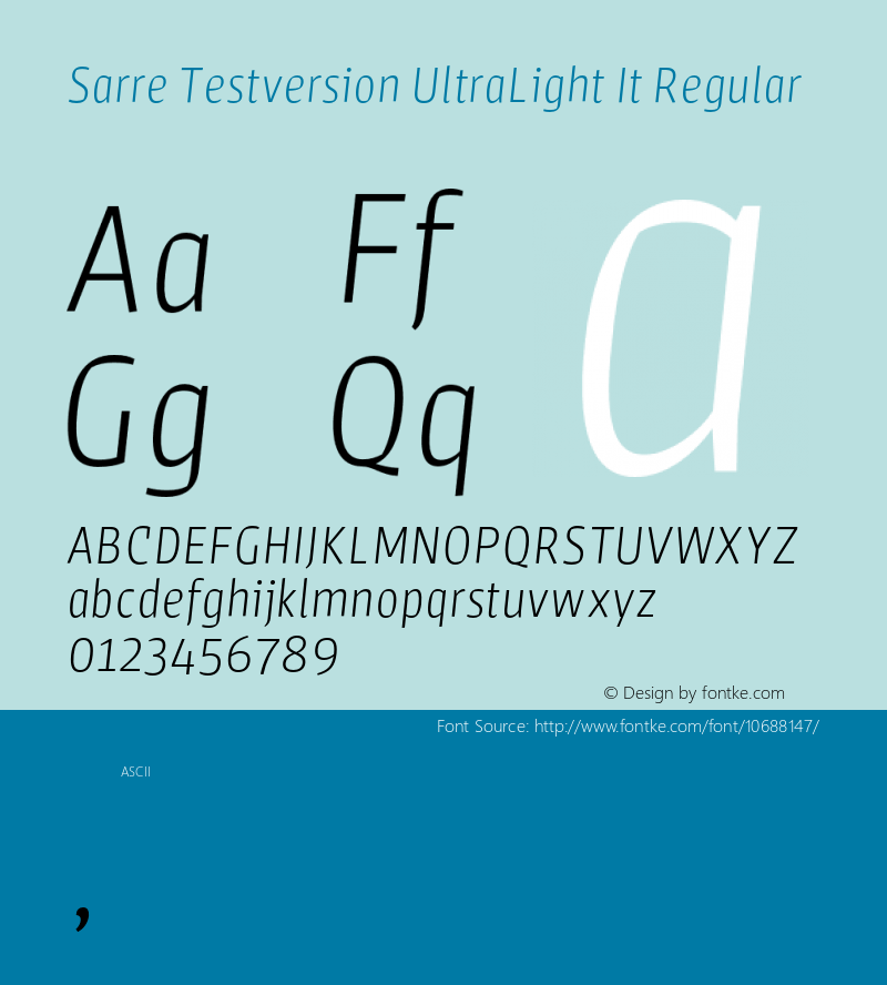 Sarre Testversion UltraLight It Regular Version 1.000;PS 001.000;hotconv 1.0.70;makeotf.lib2.5.58329 Font Sample