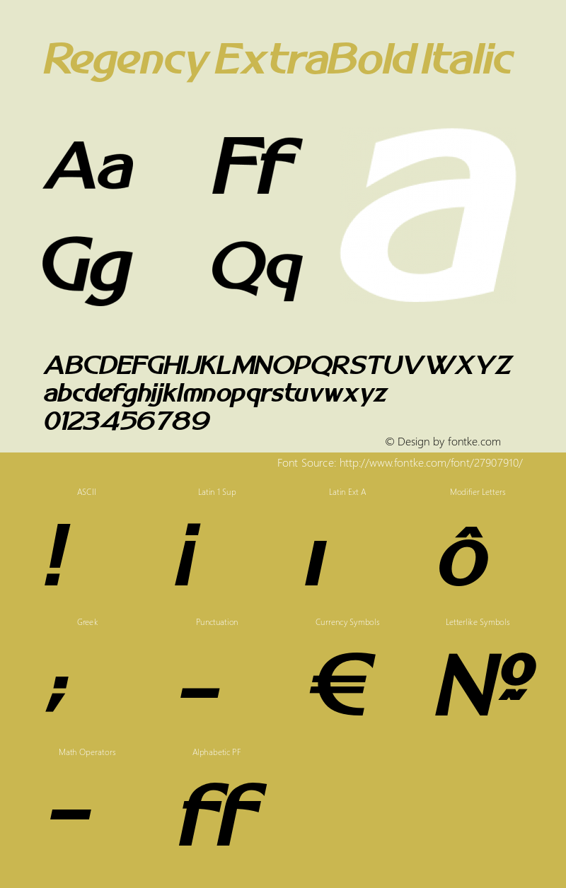 Regency-ExtraBoldItalic Version 1.00 April 2, 2015, initial release Font Sample