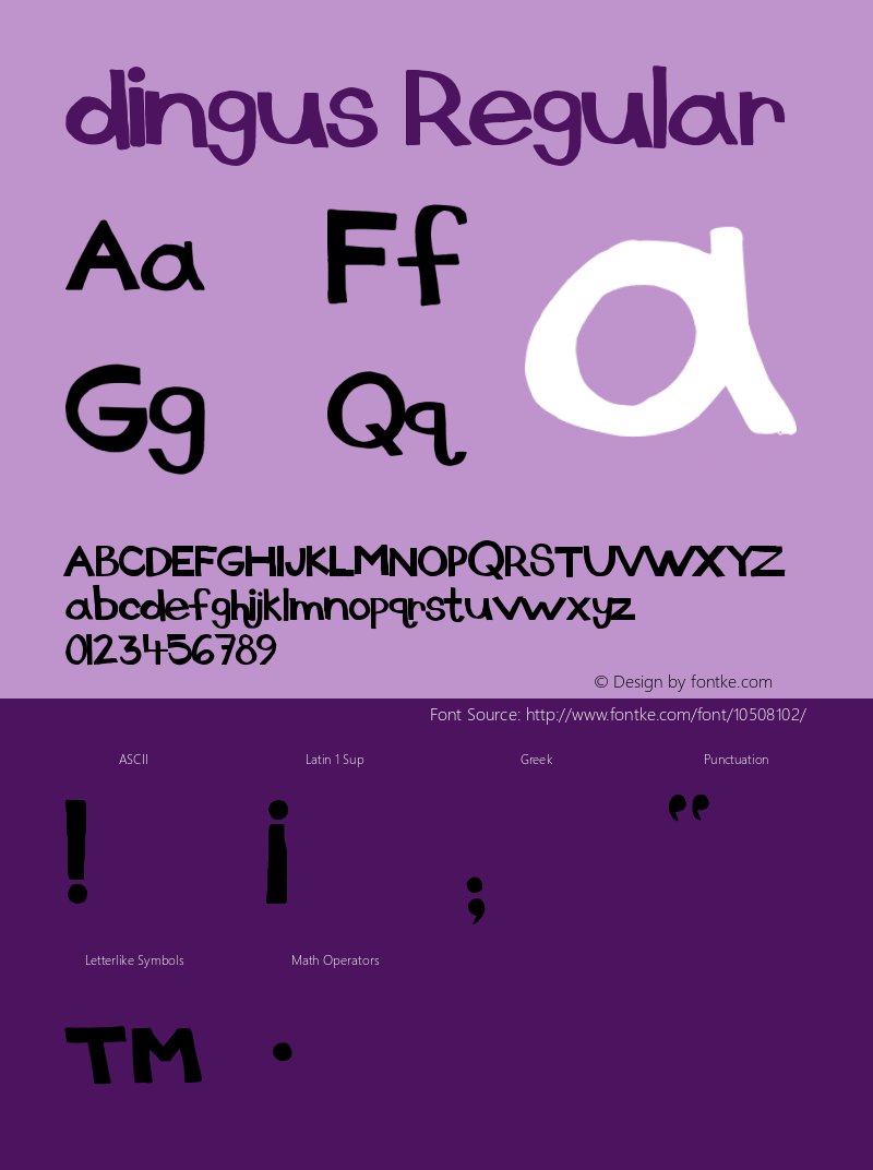 dingus Regular Version 1.00 February 29, 2012, initial release Font Sample