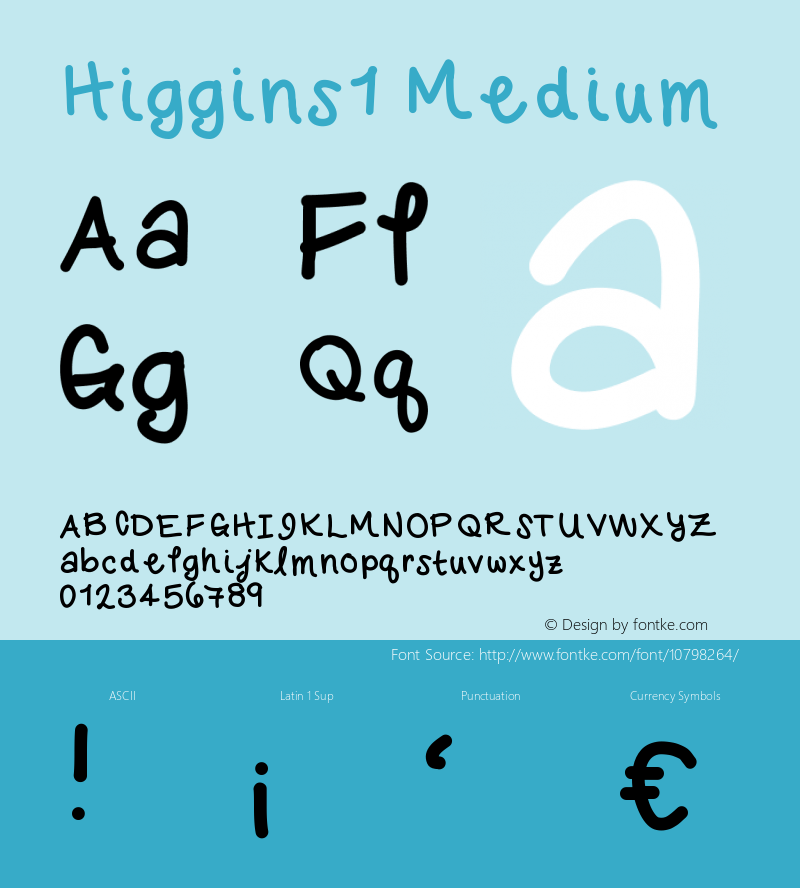 Higgins1 Medium Version 001.000 Font Sample