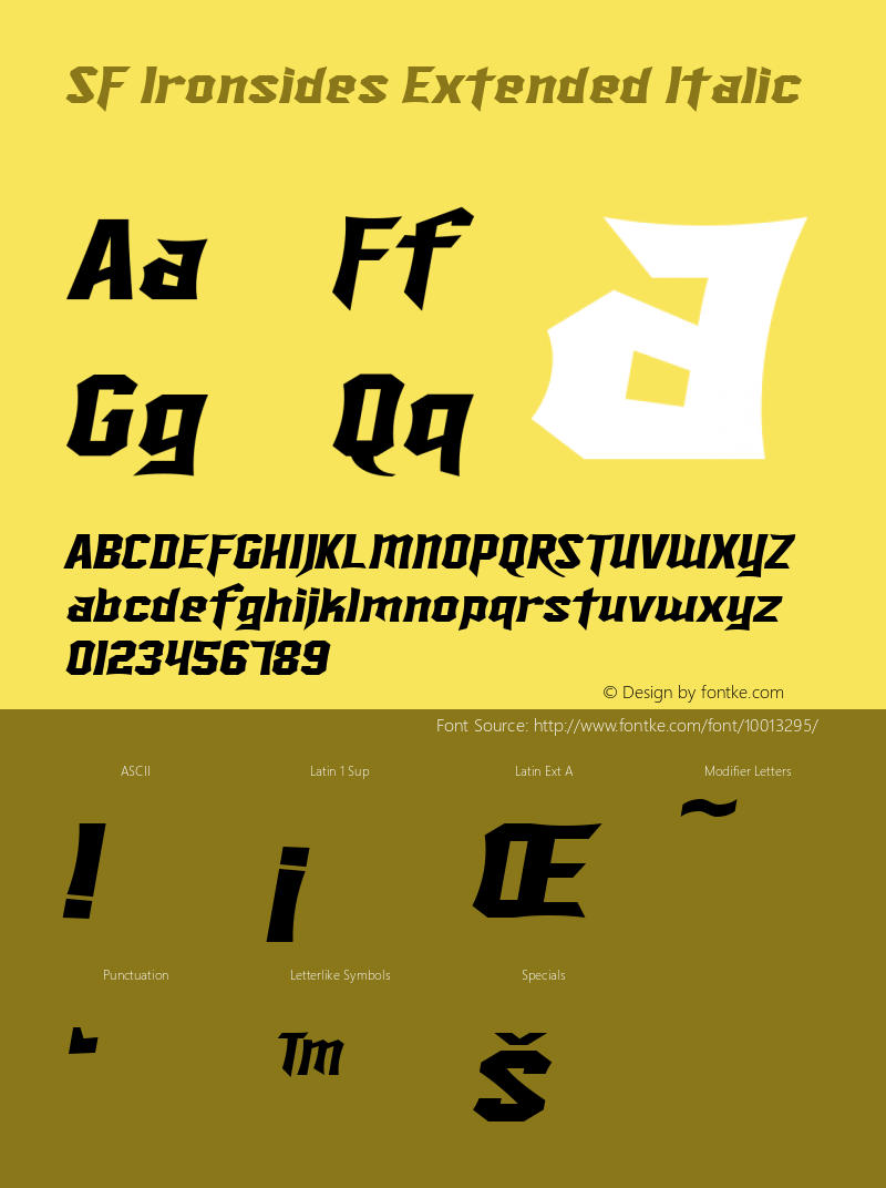 SF Ironsides Extended Italic ver 1.0; 1999. Freeware for non-commercial use. Font Sample