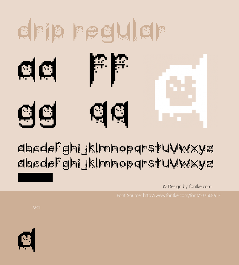 Drip Regular Version 1.0 Font Sample