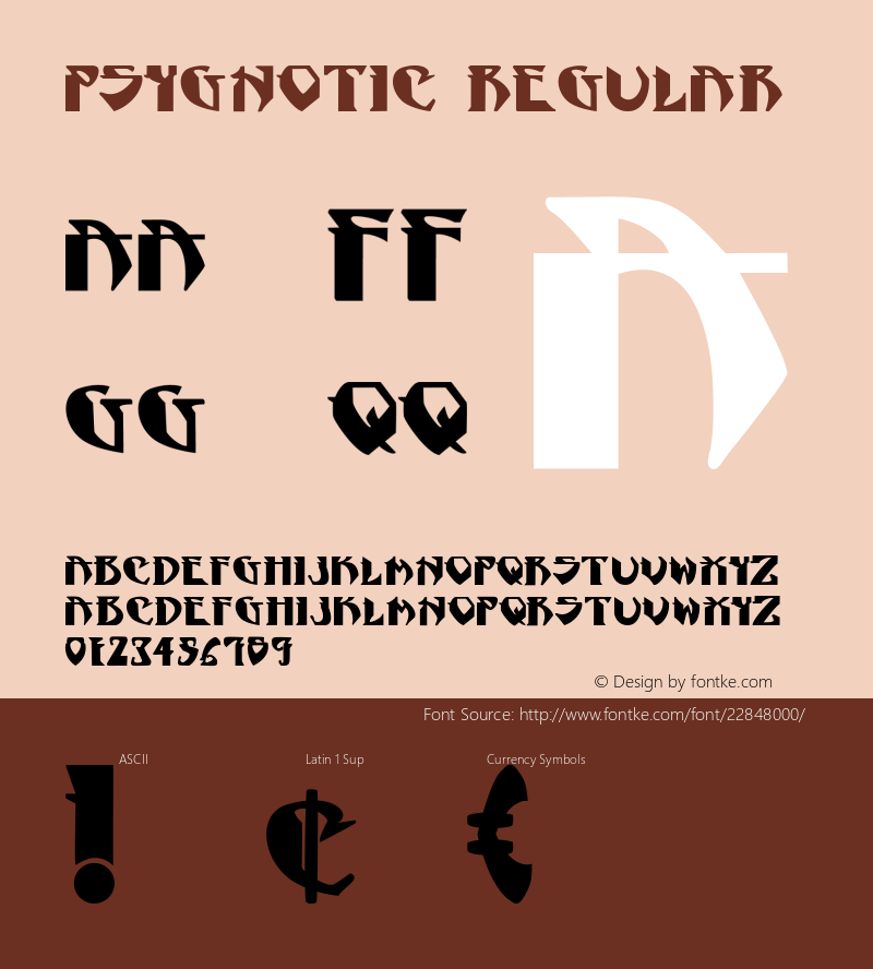 Psygnotic Version 1.000 2011 initial release Font Sample