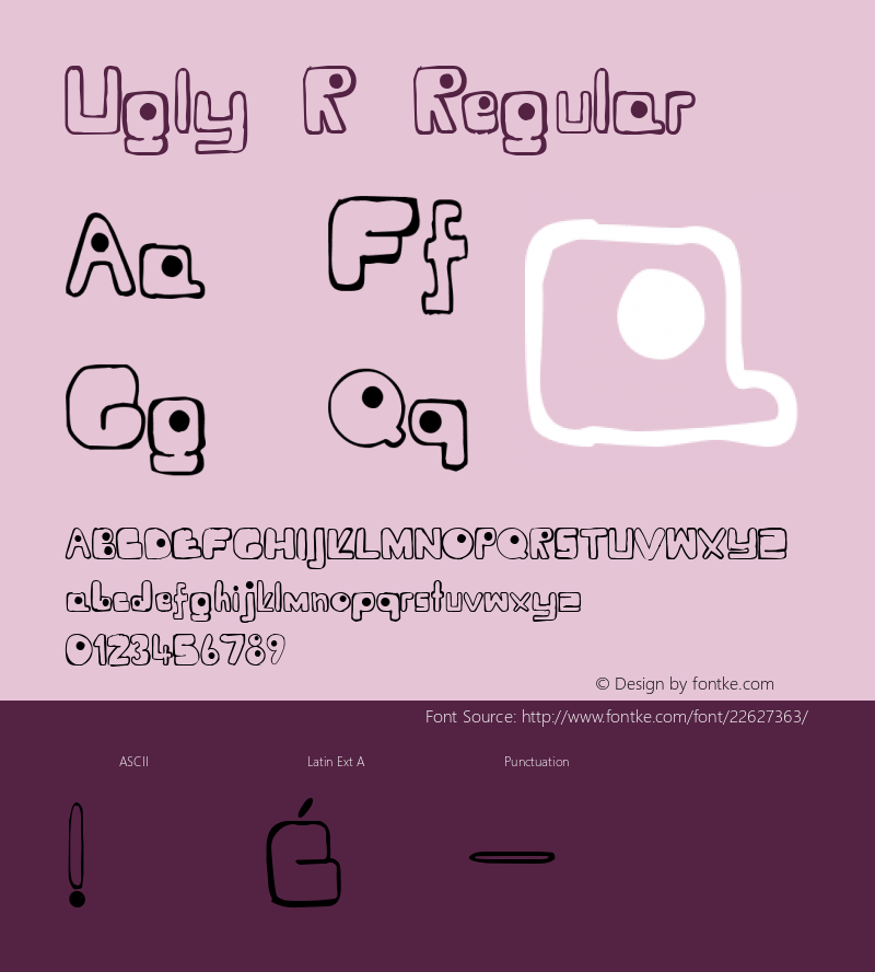 Ugly R Macromedia Fontographer 4.1 25.5.2011. Font Sample