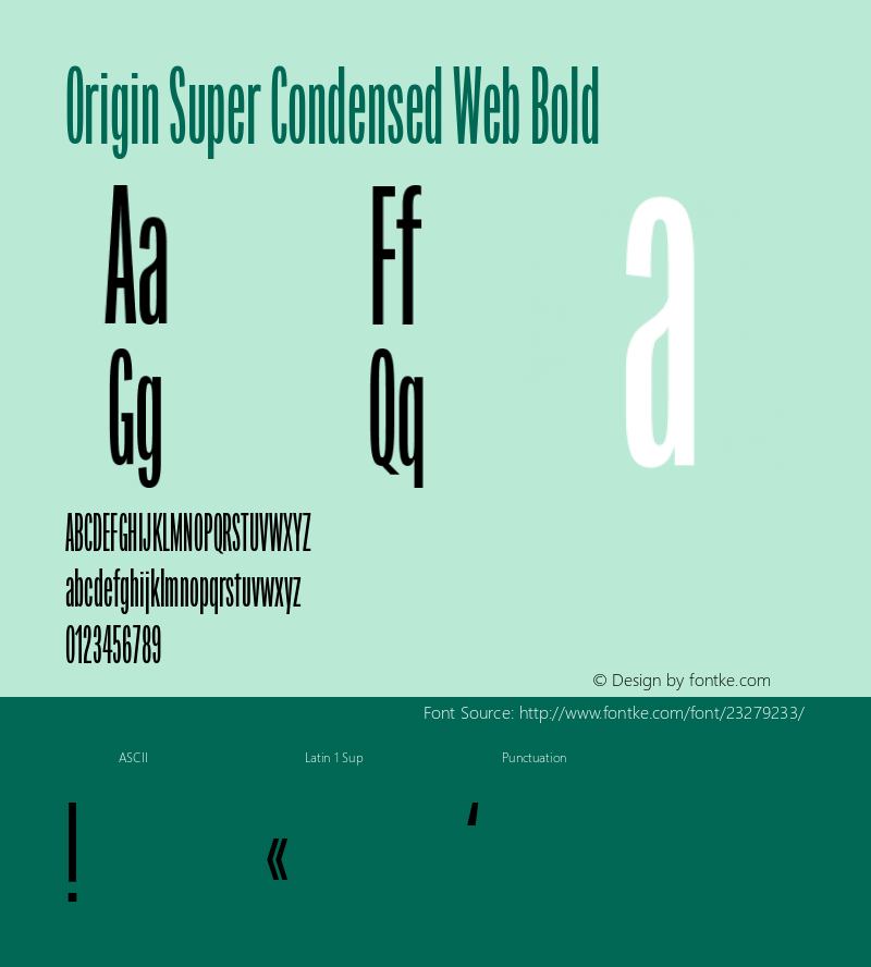 Origin Sup Cond Web Bold Version 2.001;PS 2.1;hotconv 1.0.72;makeotf.lib2.5.5900; ttfautohint (v1.3.34-f4db) Font Sample