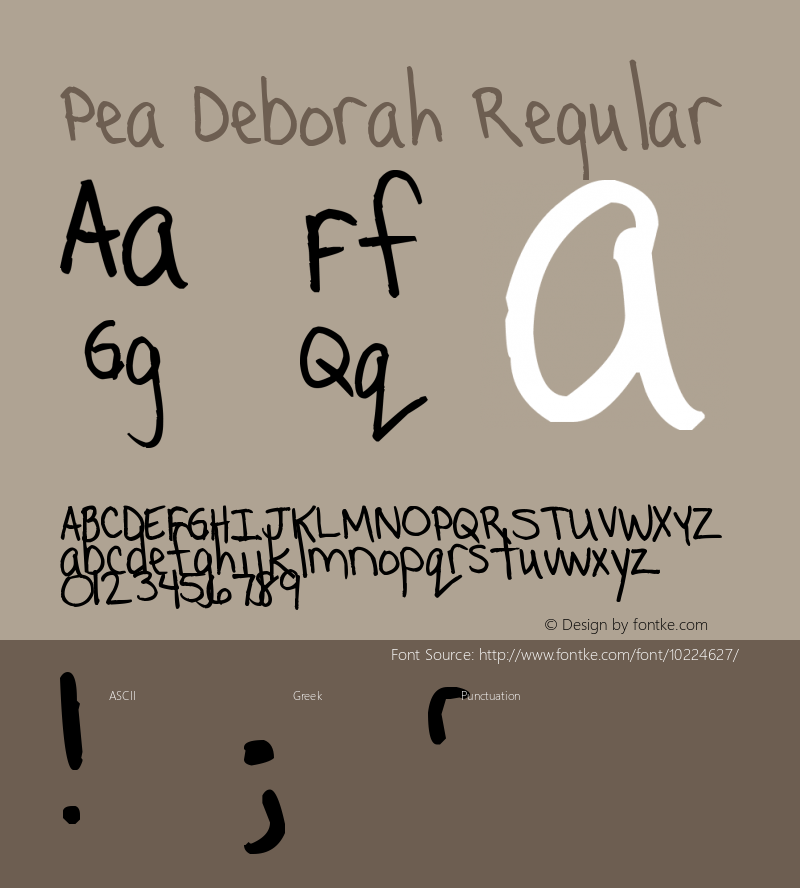 Pea Deborah Regular Version 1.00 April 30, 2006, initial release Font Sample