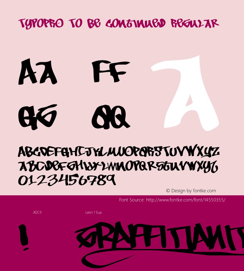 TypoPRO To Be Continued Regular Macromedia Fontographer 4.1.4 9/2/97 Font Sample