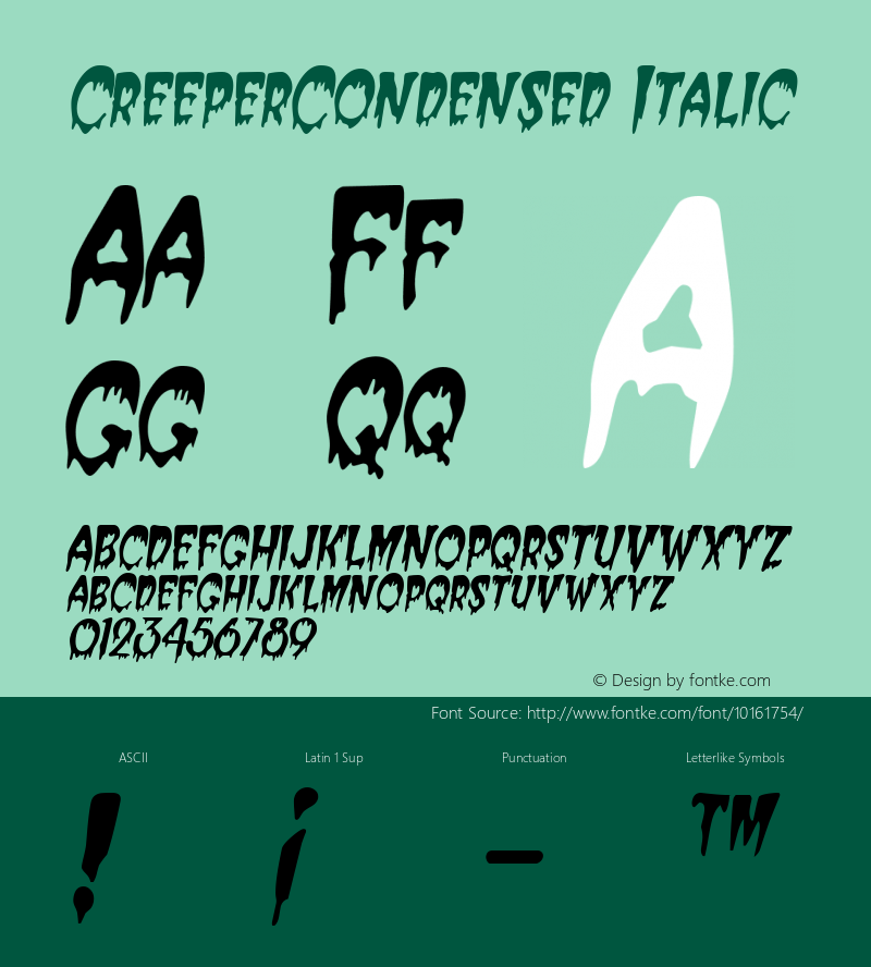 CreeperCondensed Italic Rev. 003.000 Font Sample