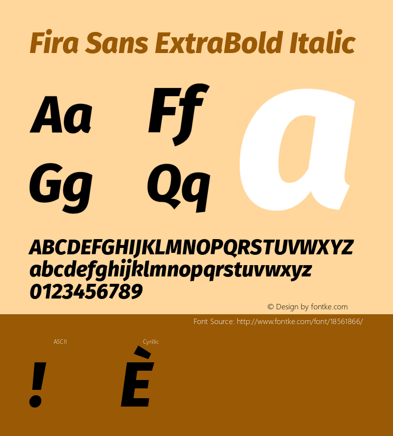 Fira Sans ExtraBold Italic Version 4.203;PS 004.203;hotconv 1.0.88;makeotf.lib2.5.64775; ttfautohint (v1.4.1) Font Sample