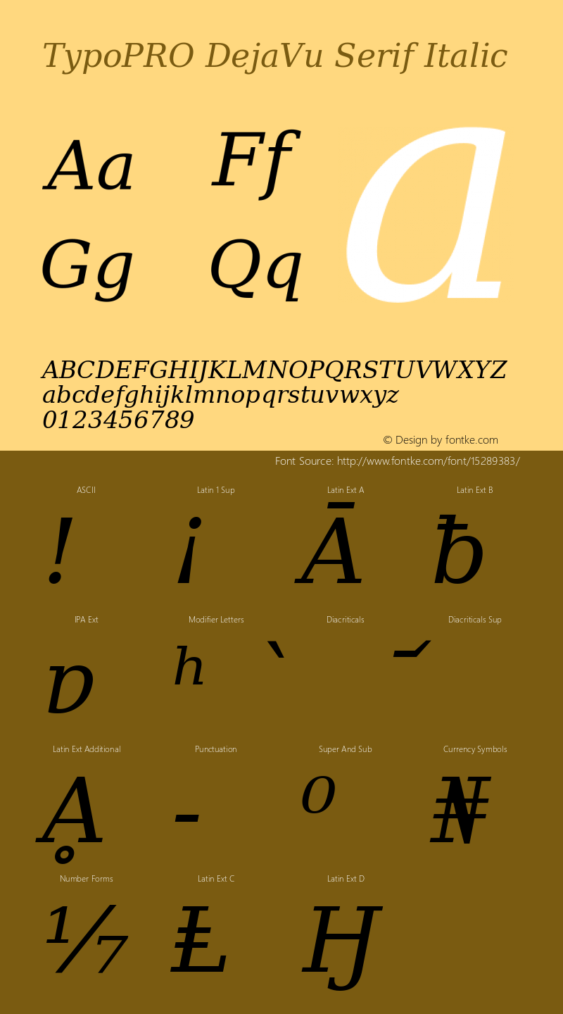 TypoPRO DejaVu Serif Italic Version 2.34 Font Sample