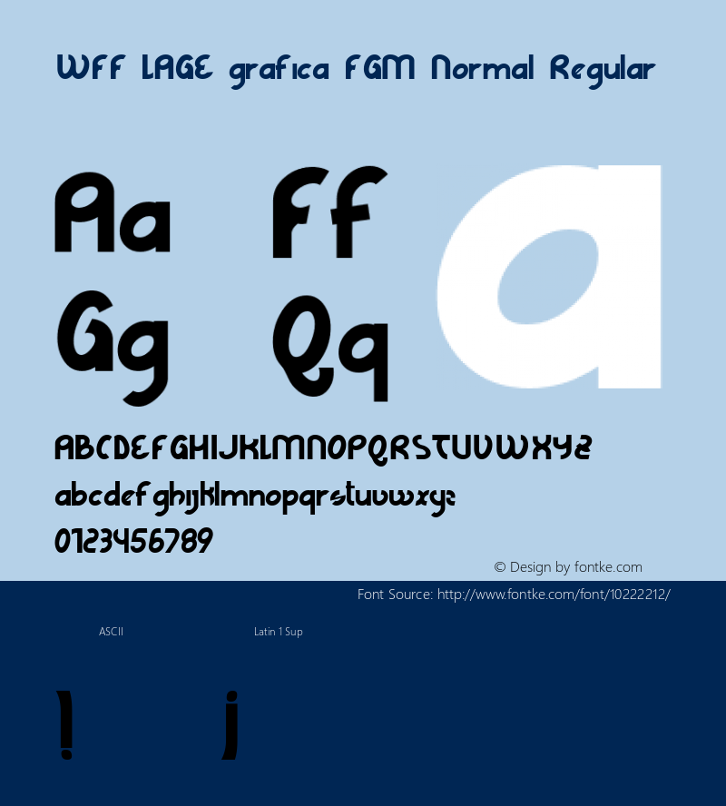 WFF LAGE grafica FGM Normal Regular Macromedia Fontographer 4.1 09/03/2007 Font Sample