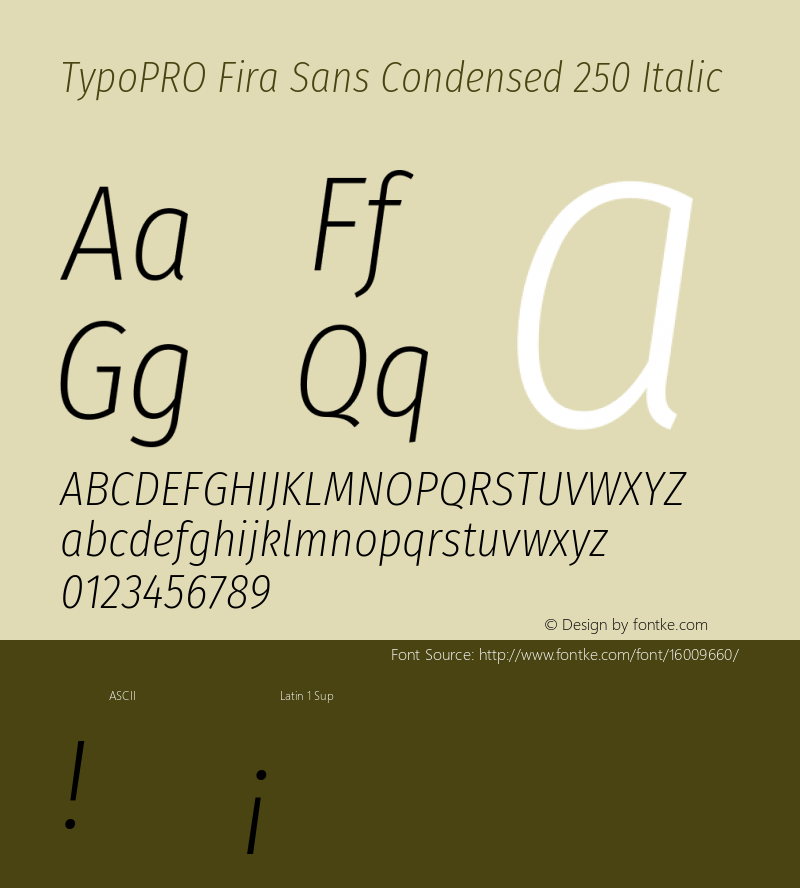 TypoPRO Fira Sans Condensed 250 Italic Version 4.202;PS 004.202;hotconv 1.0.88;makeotf.lib2.5.64775 Font Sample