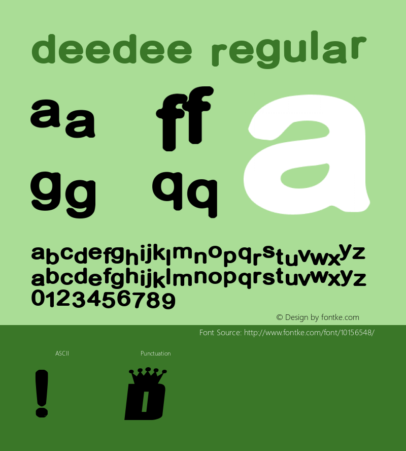 DeeDee Regular Macromedia Fontographer 4.1.4 11/2/04 Font Sample