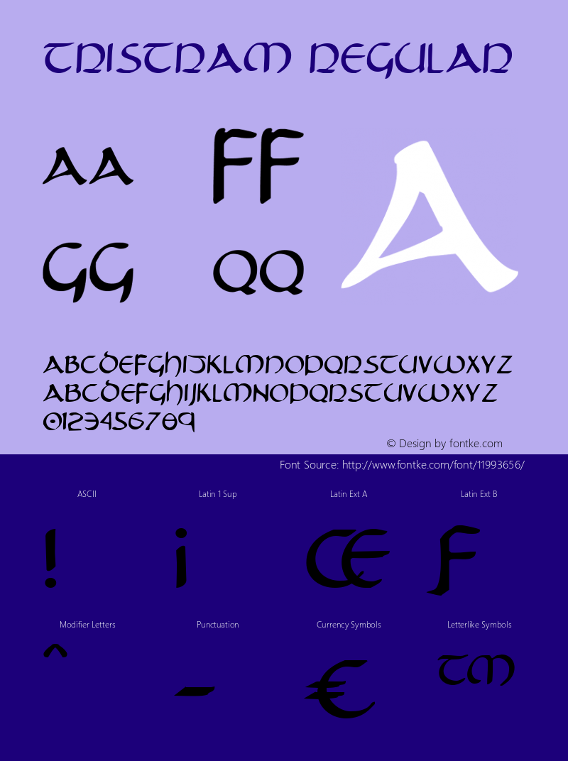 Tristram Regular Version 1.0; 2008; initial release Font Sample